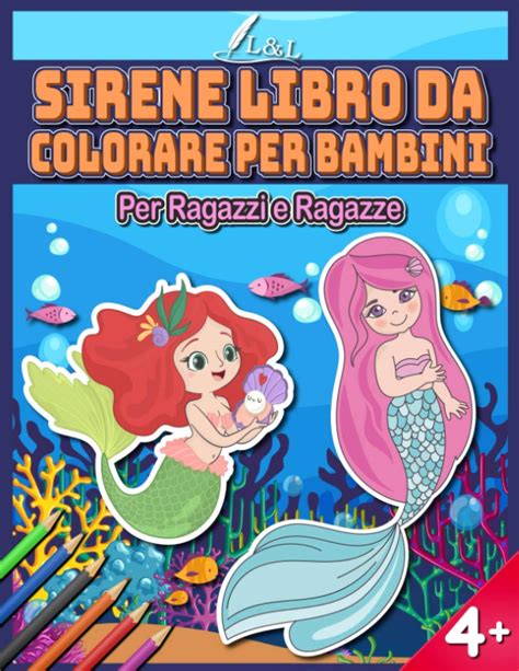 Buy Sirene Libro Da Colorare Per Bambini Album Da Colorare Per Ragazzi