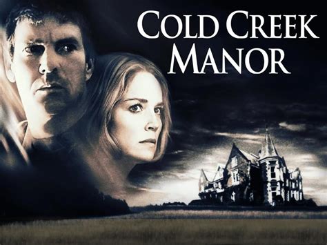 Cold Creek Manor 2003