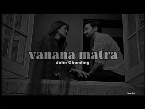 Vanana Matra John Chamling Rai Lyrics Youtube