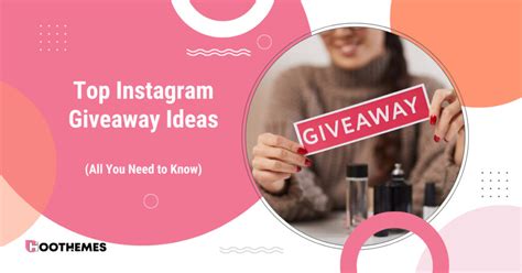 Top Instagram Giveaway Ideas In 2023: All You Need To Know