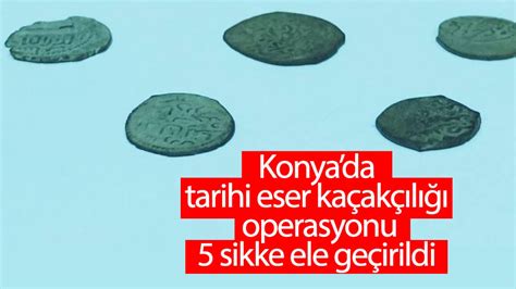 Konyada tarihi eser kaçakçılığı operasyonu 5 sikke ele geçirildi