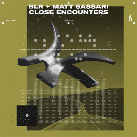 Close Encounters Song And Lyrics By Blr Matt Sassari Spotify