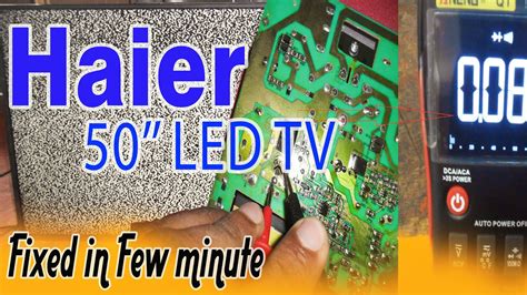 Haier 50 LED TV No Power Repair How To Repair Haier LED TV LED TV