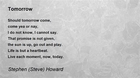 Tomorrow by Steve Howard - Tomorrow Poem