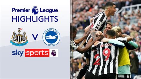 Newcastle 4 1 Brighton Premier League Highlights Football News