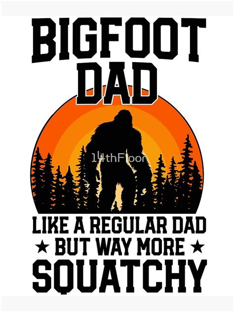 Bigfoot Dad Retro Papa Squatch Vintage Sasquatch Fathers Day Poster