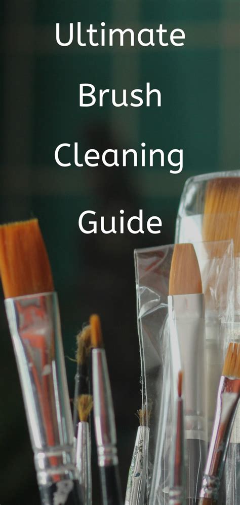 How To Clean Your Paint Brushes Step By Step Paint Brush Care Oil