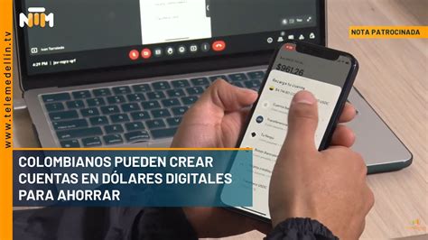 Colombianos Pueden Crear Cuentas En Dólares Digitales Para Ahorrar Telemedellín Youtube