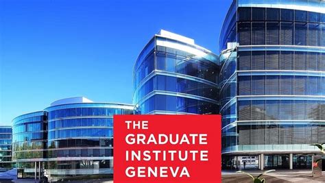 Apply For The Graduate Institute Geneva Scholarship