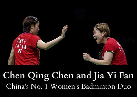 Chen Qing Chen And Jia Yi Fan Chinas No 1 Women S Badminton Duo