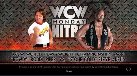 Stone Cold Steve Austin Vs Rowdy Roddy Piper Wcw World Heavyweight