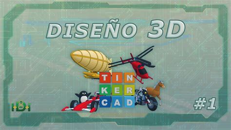 Dise O D Introducci N Tinkercad Youtube