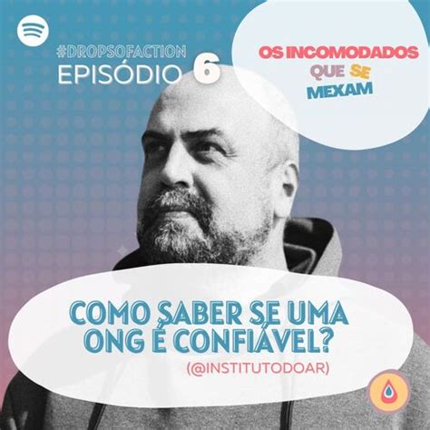 06 Como saber se uma ONG é confiável from Os Incomodados que se