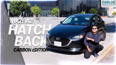 Mazda Hatchback Mild Hybrid Carbon Edition Youtube