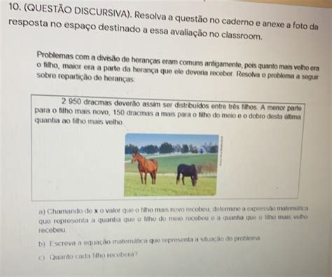 Solved 10 QUESTAO DISCURSIVA Resolva a questão no caderno e anexe