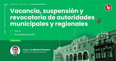 Seminario gratuito Vacancia suspensión y revocatoria de autoridades