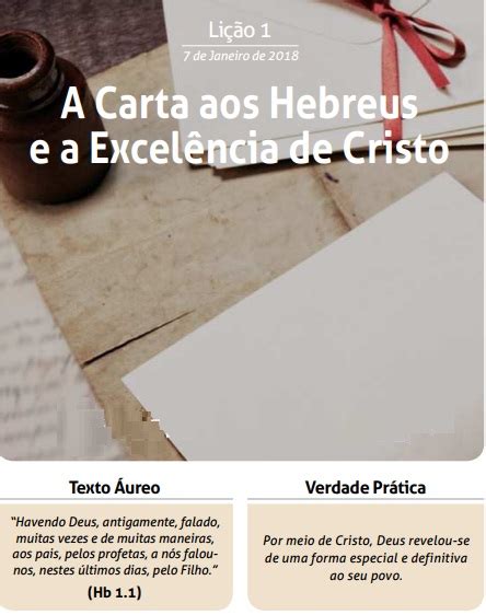 Educação Vida Cristã LIÇÃO 1 CARTA AOS HEBREUS E A EXCELÊNCIA DE CRISTO