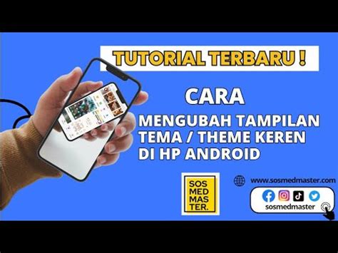 Cara Mengubah Thema Tema Keren Di Hp Android Terbaru Youtube