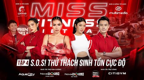 Miss Fitness Vietnam Full T P S O S Th Th Ch Sinh T N C C