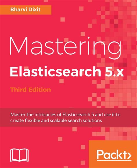 Mastering Elasticsearch 5x Third Edition Ebook Data