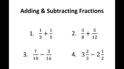 Adding And Subtracting Fractions Youtube