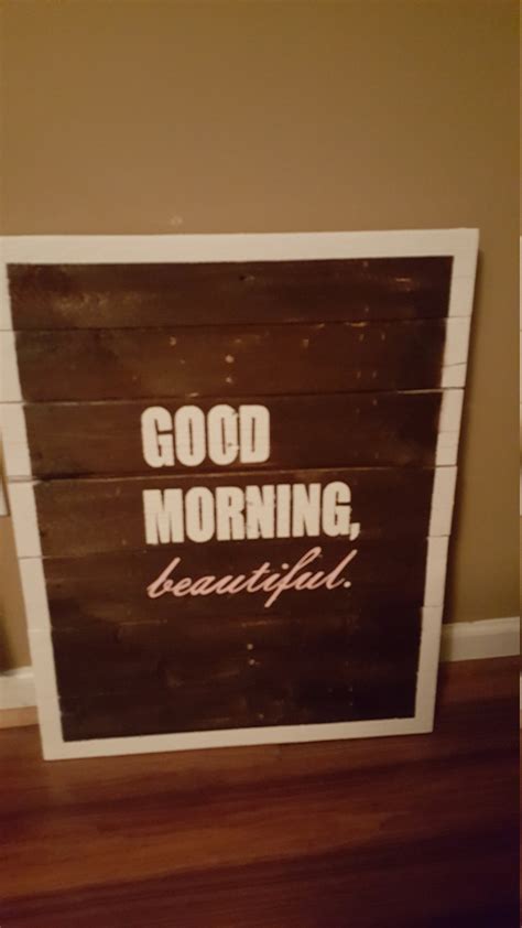 Good morning beautiful pallet sign by DandDGraphics on Etsy