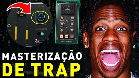 Como Masterizar Trap No Fl Studio Passo A Passo Dicas De