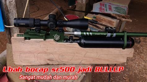 Cara Merubah Bocap Jadi Bullpup Sr Jadi Bullpup Mounting Dan