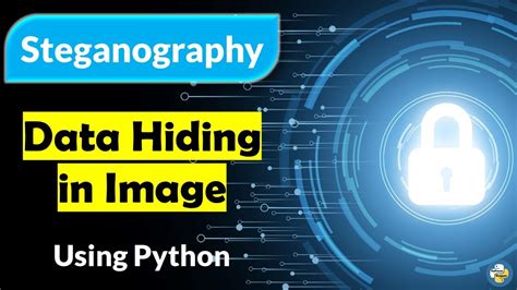 Data Hiding In Image Steganography Using Python PyPower Projects