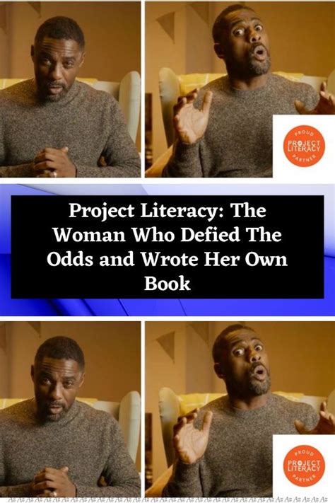 Project Literacy The Woman Who Defied The Odds And Wrote Her Own Book