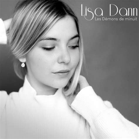 Les D Mons De Minuit Titre Et Paroles Par Lisa Dann Spotify