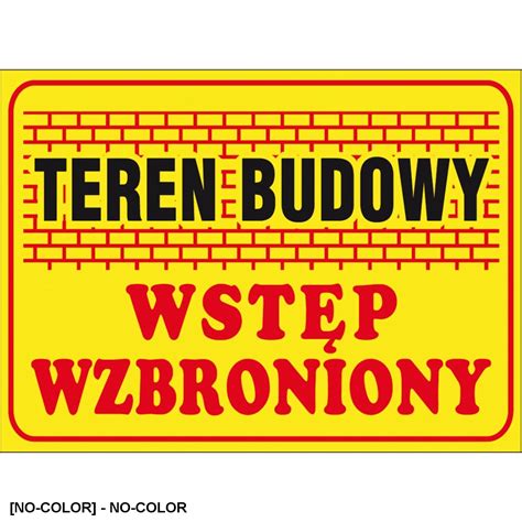 ZZ B16 Tablica budowlana Teren budowy wstęp wzbroniony 250x350