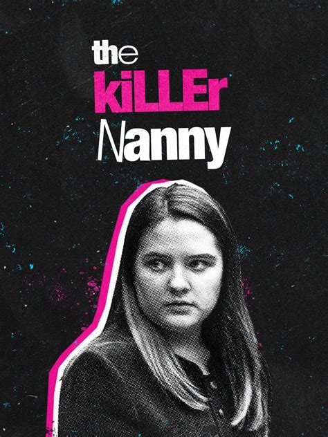 The Killer Nanny Where To Watch And Stream Tv Guide