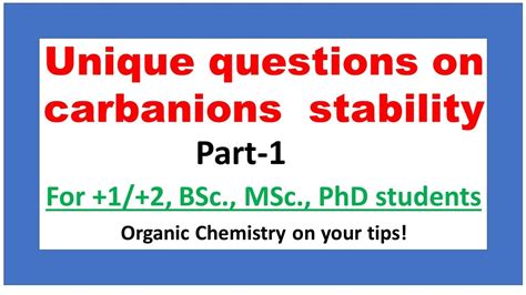 Unique Questions On Carbanion Stability I Tricky Mcqs With Explanation