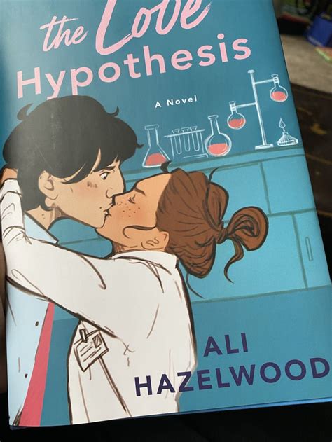 The Love Hypothesis By Ali Hazelwood In 2022 Hypothesis Hazelwood