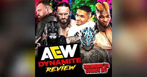 Aew Dynamite Review 102319 Jerichos Got Tickets Solomonster