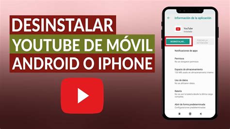 Cómo Desinstalar Youtube De Mi Móvil Android O Iphone Youtube