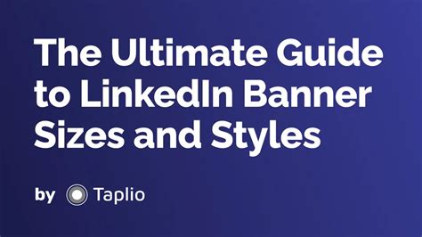 The Ultimate Guide To Linkedin Banner Sizes And Styles • Grow Your