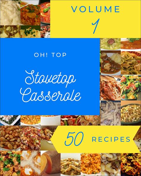 Oh Top Stovetop Casserole Recipes Volume A Stovetop Casserole