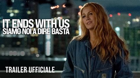 It Ends With Us Siamo Noi A Dire Basta Dal 21 Agosto Al Cinema