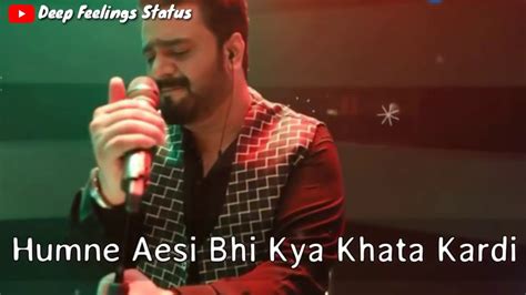 Pakistani New Ost Status Sahir Ali Bagga Heart Touching Song