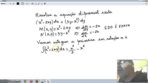 Resolvendo Uma Equa O Diferencial Exata Youtube