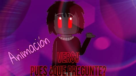 Ver pues que pregunté meme ANIMACIÓN villanos YouTube