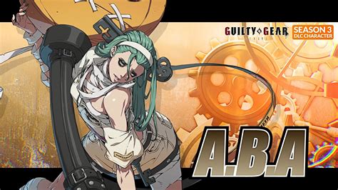 A B A Ya Est Disponible En Guilty Gear Strive