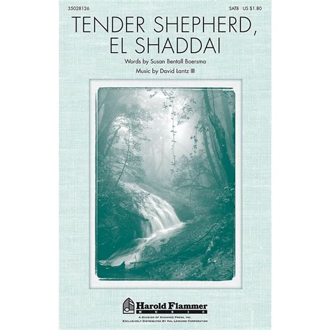 Shawnee Press Tender Shepherd El Shaddai Satb Composed By David Lantz