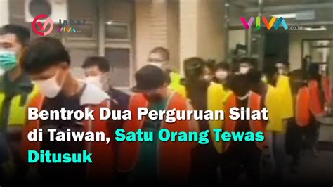 Bentrok Perguruan Silat Di Taiwan Seorang Tki Asal Trenggalek Jadi