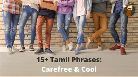 15+ Tamil Phrases: Carefree & Cool - ling-app.com