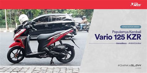 Mengapa Vario 125 KZR Tahun 2012–2015 Kembali Populer di 2024