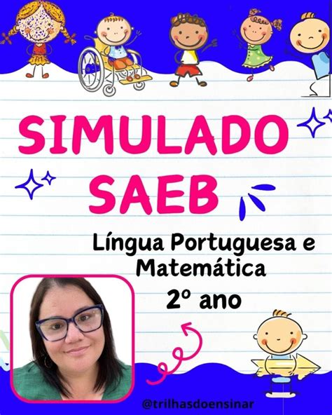 SIMULADO SAEB – 2° ANO – LÍNGUA PORTUGUESA E MATEMÁTICA – TRILHAS DO ...
