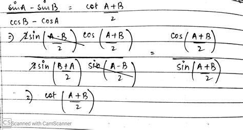 Prove thatdfrac {sin A - sin B}{cos B - cos A} = cot dfrac {A + B}{2}.